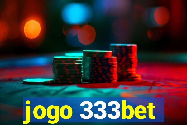 jogo 333bet